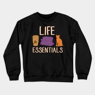 Cute Life Essentials Are Coffee, Books, and Cats Crewneck Sweatshirt